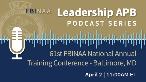 61st FBINAA National Annual Training Conference - Baltimore, MD
