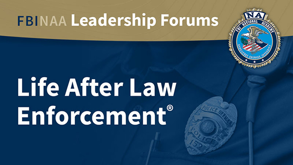 Life After Law Enforcement